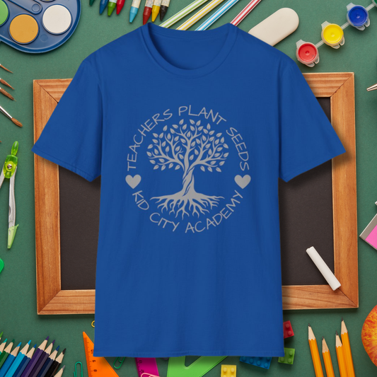 Teachers Plant Seeds (KCA) T-Shirt