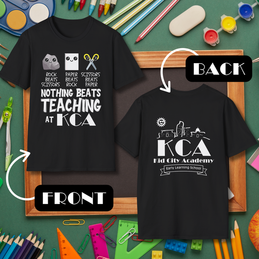 Nothing Beats Teaching at KCA T-Shirt